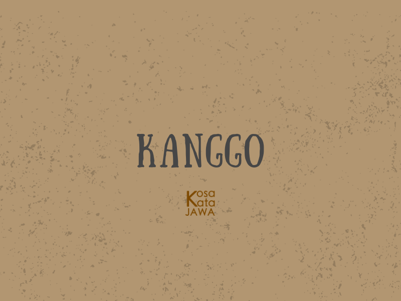 Kanggo artinya