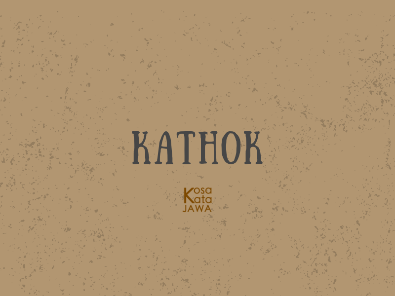 Kathok artinya