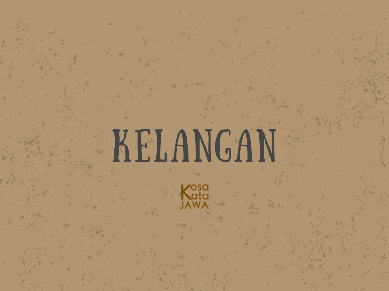 Kelangan artinya