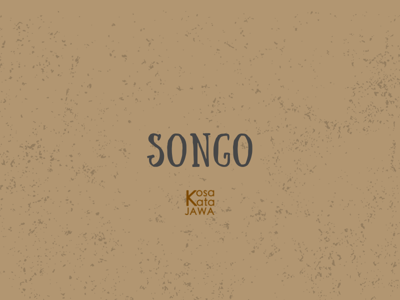 Songo artinya