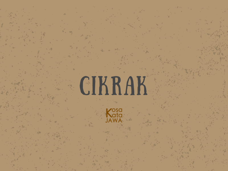 Cikrak artinya