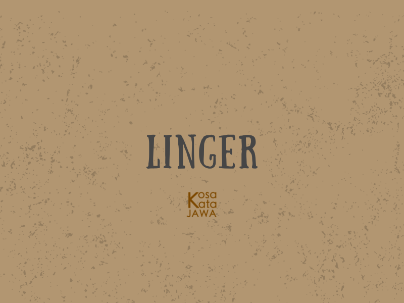 Linger artinya