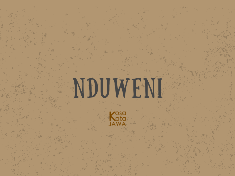 Nduweni artinya