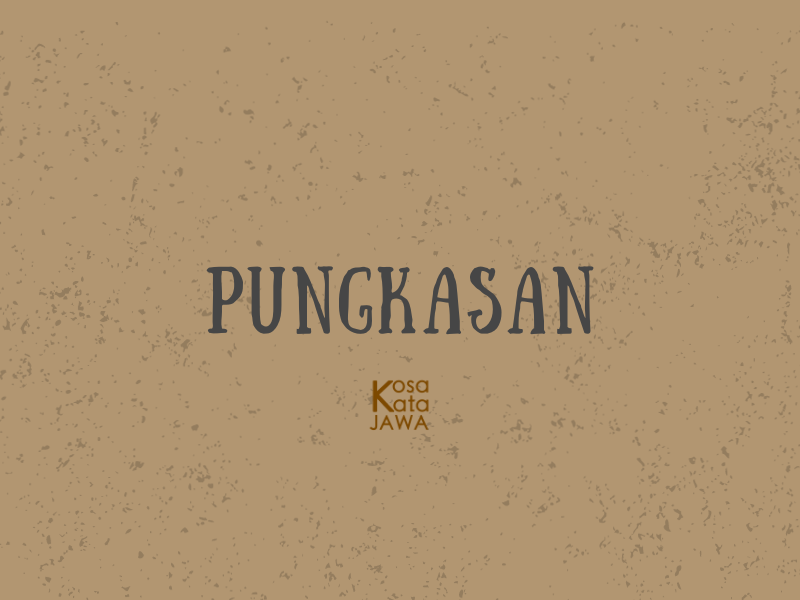 Pungkasan artinya