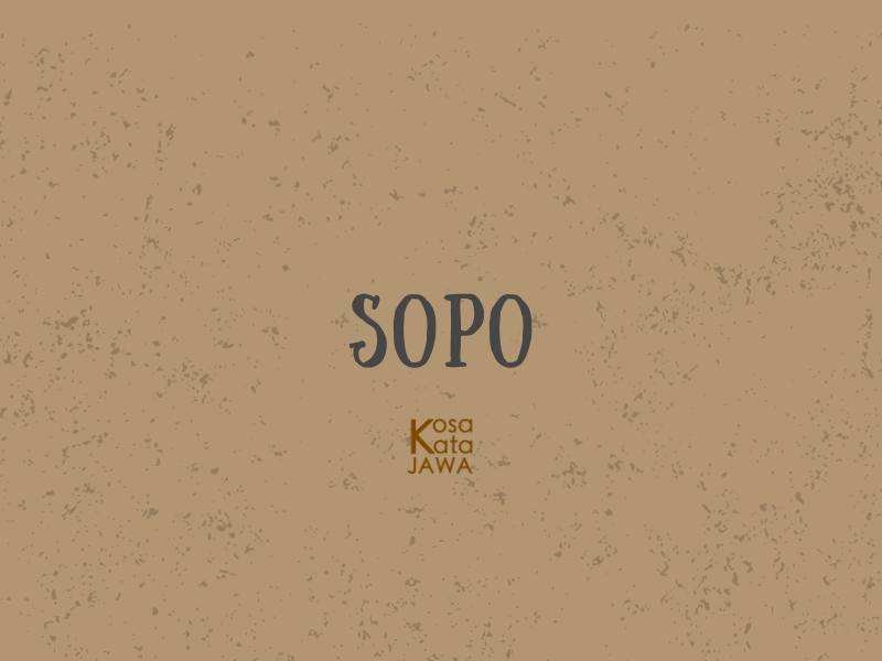 Sopo artinya