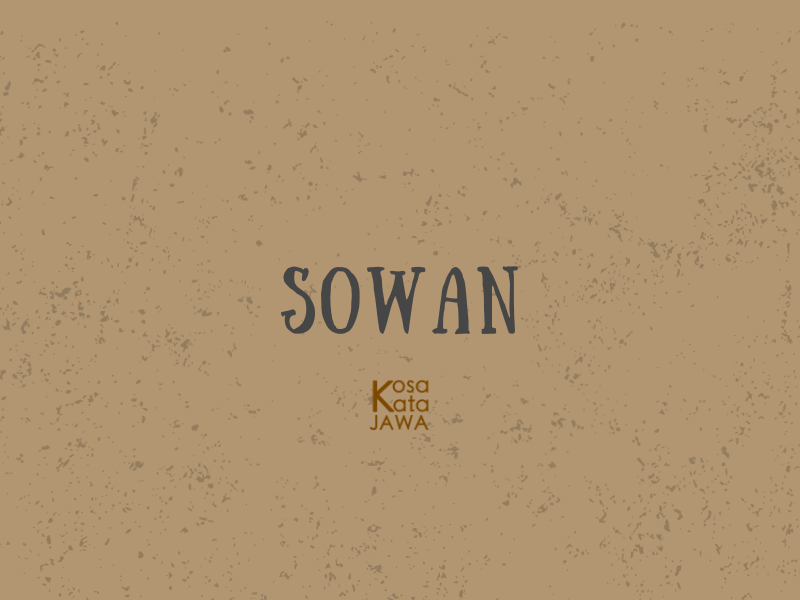 Sowan artinya