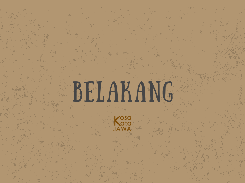 Bahasa jawanya belakang