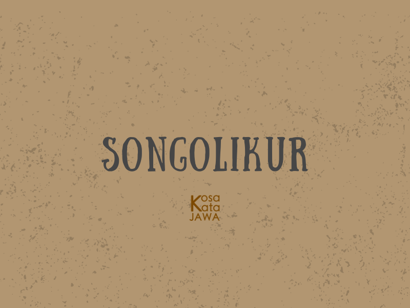 Songolikur artinya