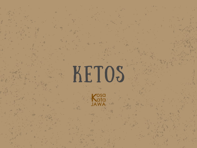 Ketos artinya