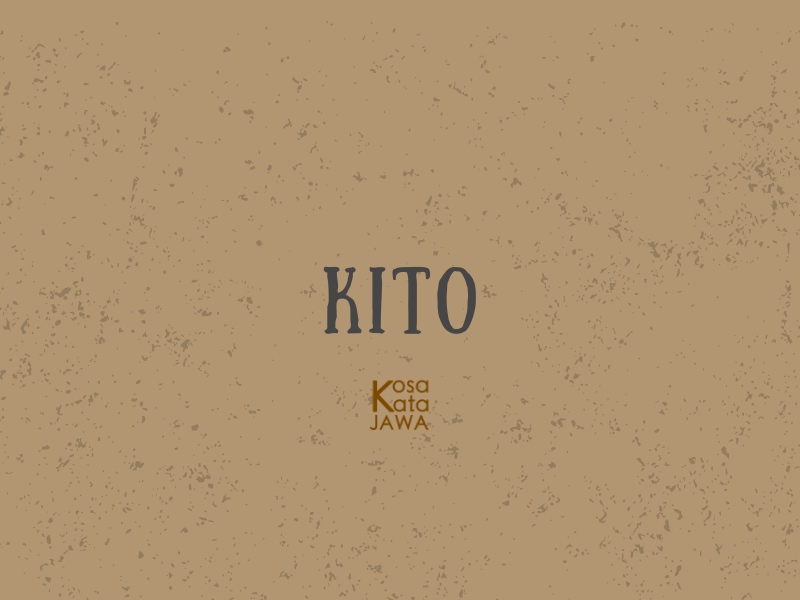 Kito artinya