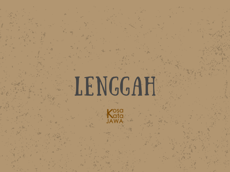 Lenggah artinya