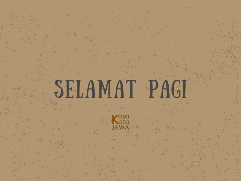 Bahasa jawa selamat pagi