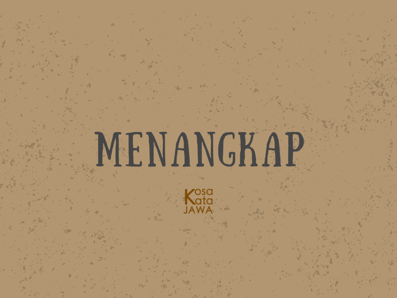 Bahasa jawanya menangkap