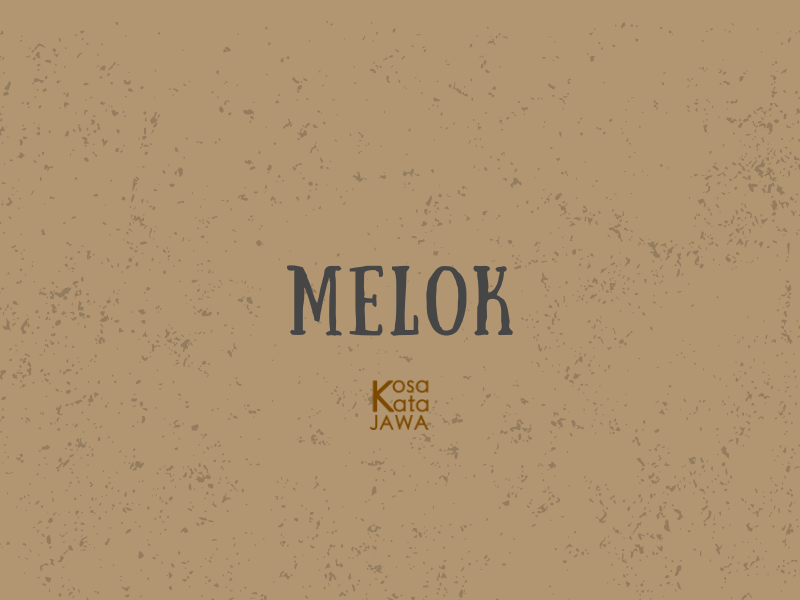 Melok artinya