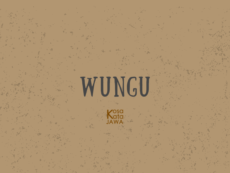 Wungu artinya