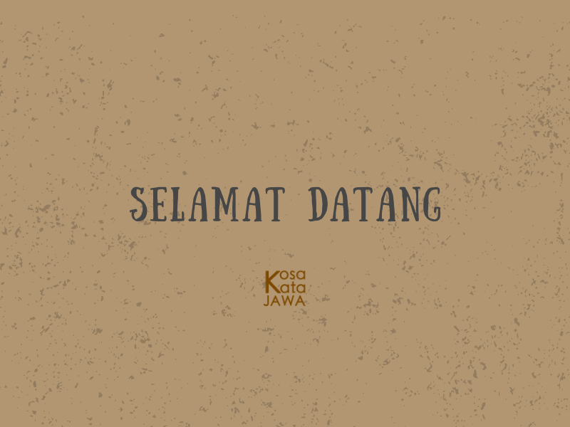 Bahasa jawanya selamat datang