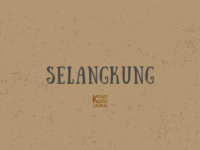 Selangkung artinya