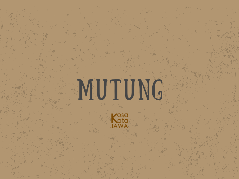 Mutung artinya