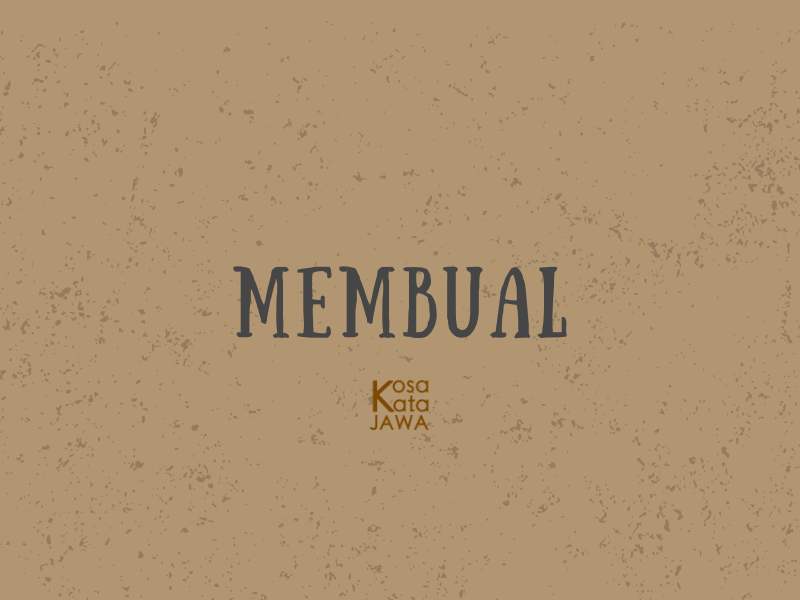 Bahasa jawanya membual