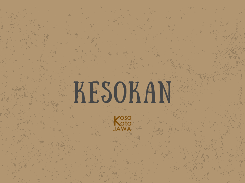 Kesokan artinya