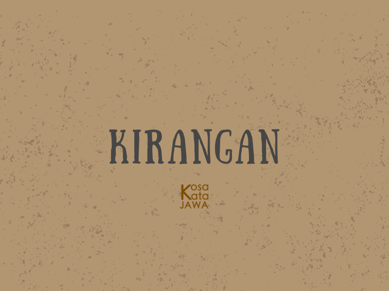 Kirangan artinya