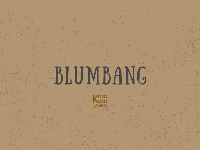 Blumbang artinya