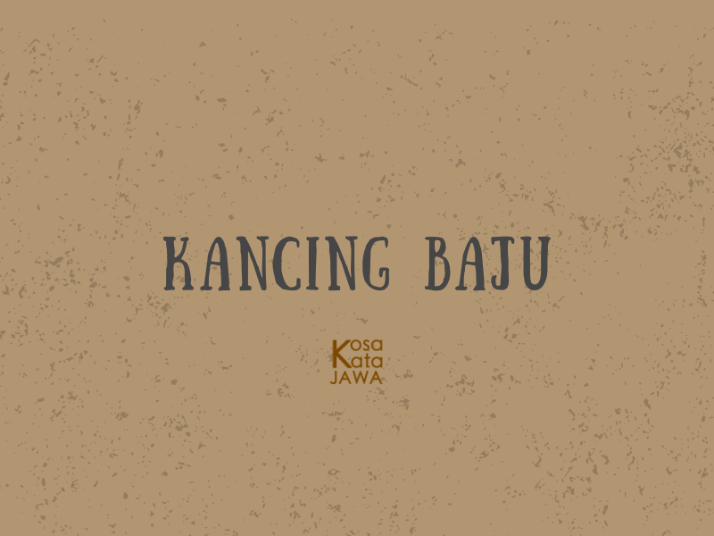 Bahasa jawnaya kancing baju