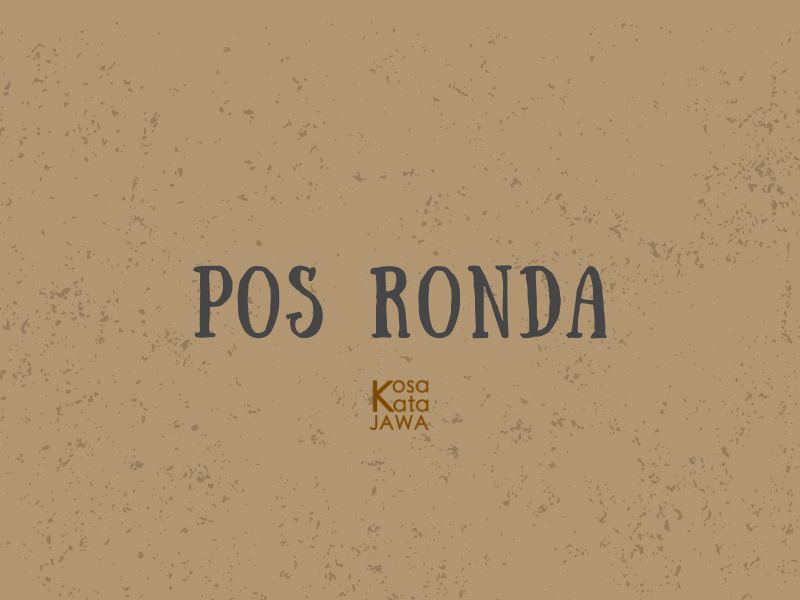 Bahasa jawanya pos ronda