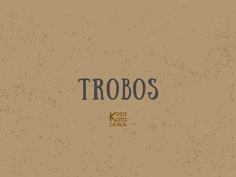 Bahasa jawanya trobos