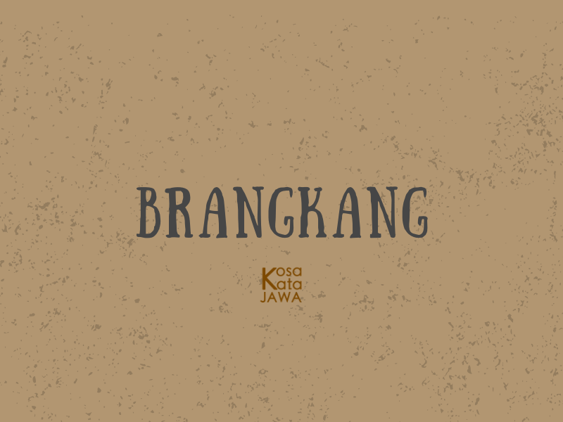Brangkang artinya