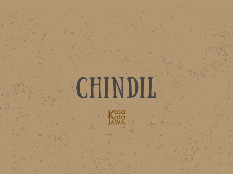 Chindil artinya