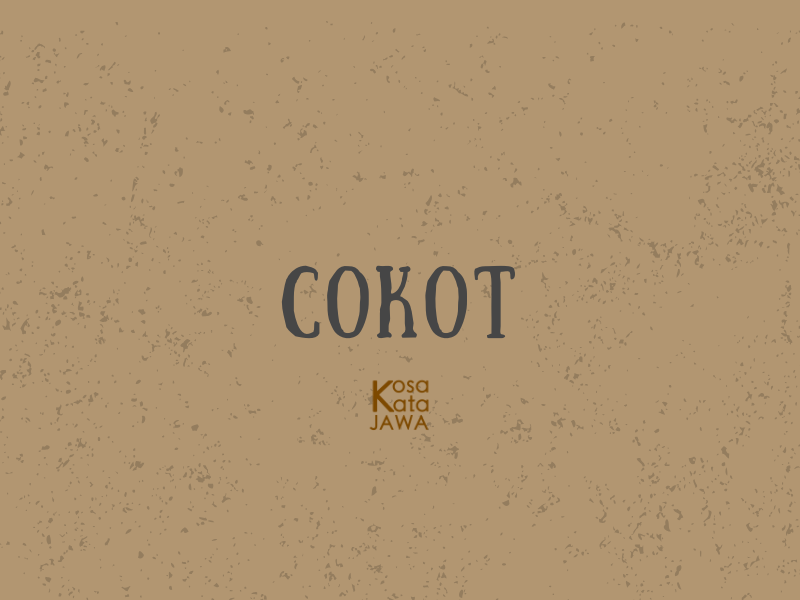 Cokot artinya