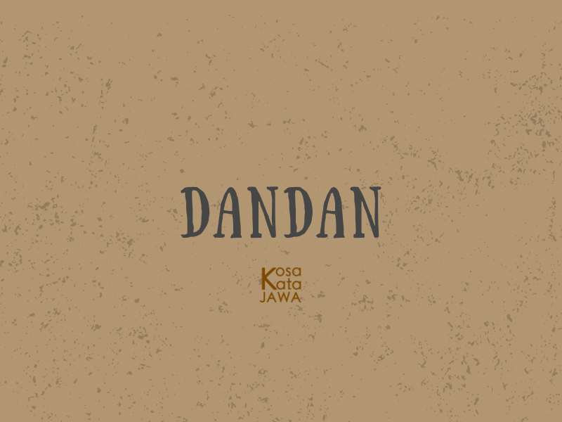 Dandan artinya