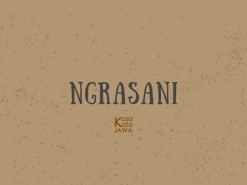 Ngrasani artinya