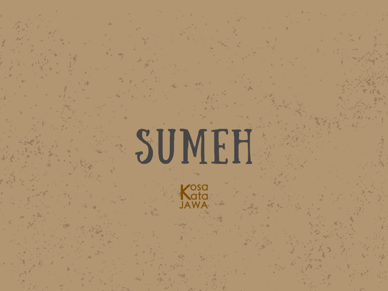 Sumeh artinya