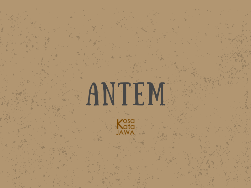 Antem artinya