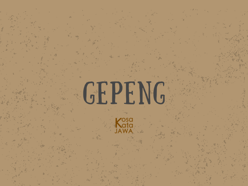 Gepeng artinya