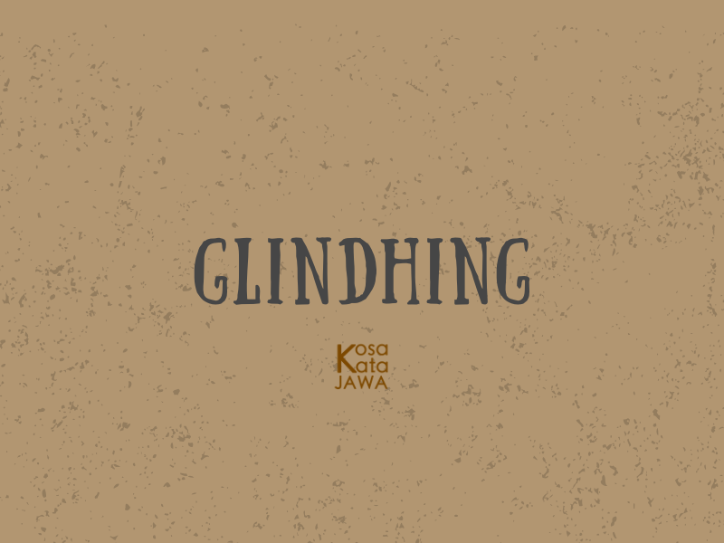 Glindhing artinya