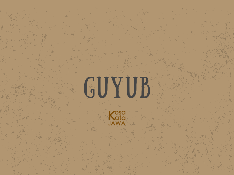 Guyub artinya