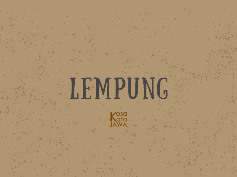 Lempung artinya