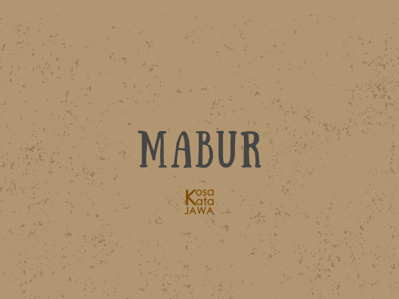 Mabur artinya