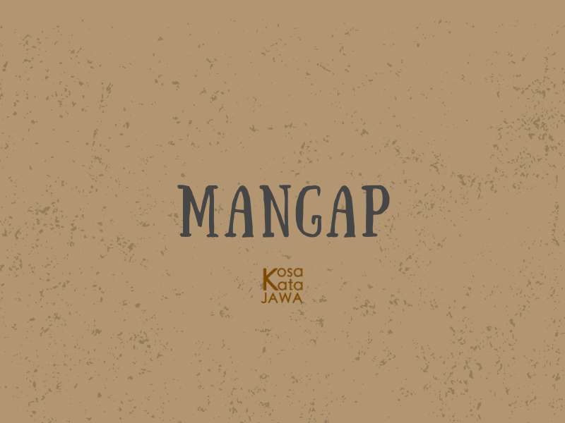 Mangap artinya