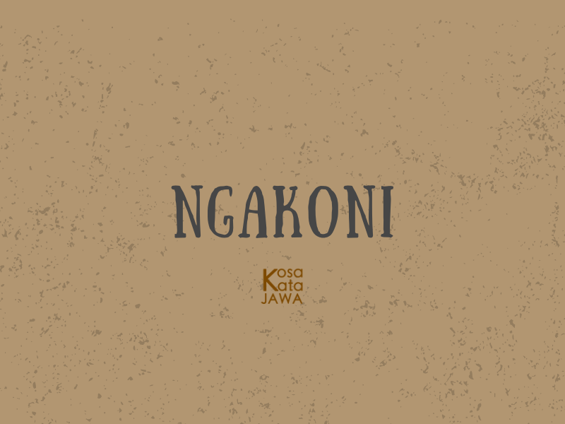 Ngakoni artinya