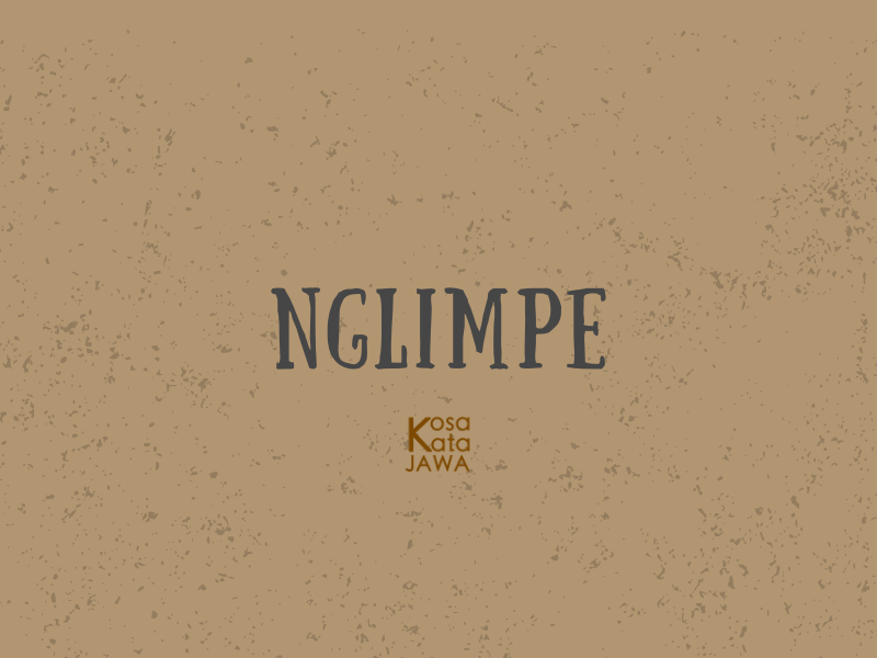 Nglimpe artinya