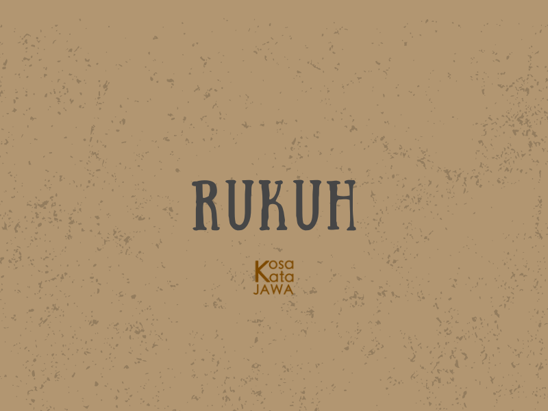 Rukuh artinya