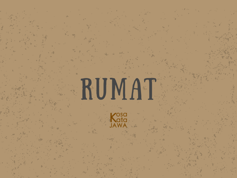 Rumat artinya