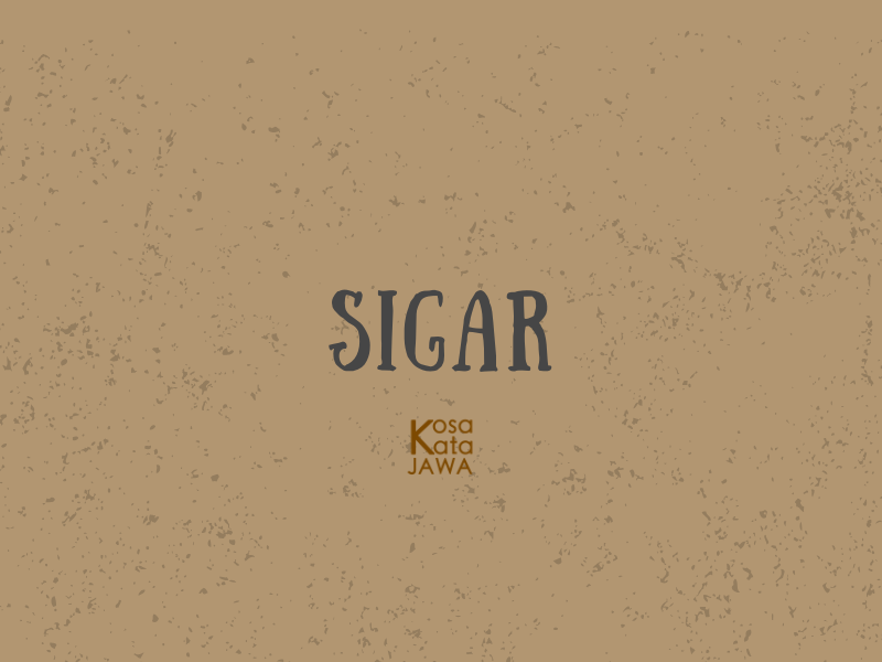 Sigar artinya