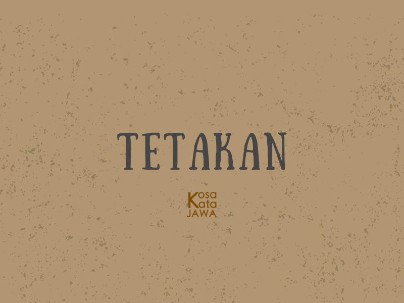 Tetakan artinya