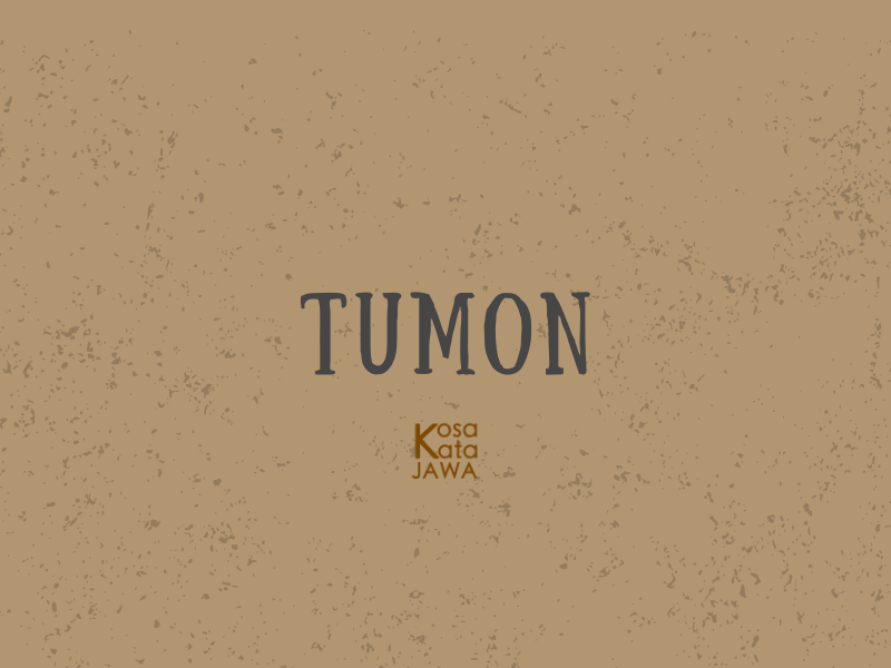 Tumon artinya