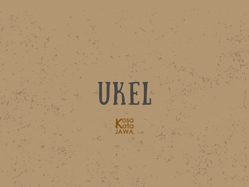 Ukel artinya